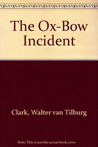 The Ox-Bow Incident