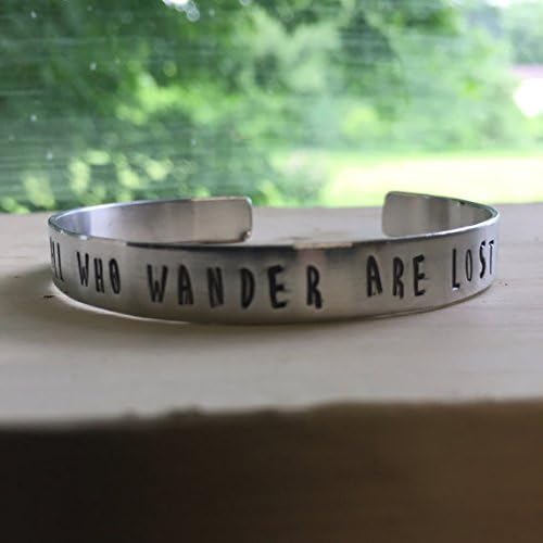 Quote Bracelet - Not All Who Wander Are Lost - Choose Your Metal