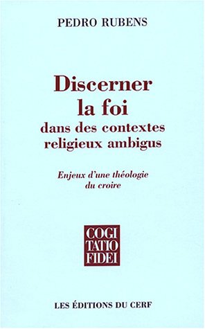 Discerner la foi dans des contextes religieux ambigus