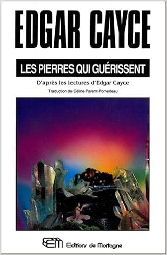 Amazon Fr Les Pierres Qui Guerissent Cayce Edgar Livres