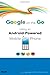 Google on the Go: Using an Android-Powered Mobile Phone by 