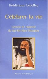 Célébrer la vie