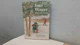 Into Winter: Discovering a Season