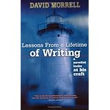 Lessons from a Lifetime of Writing: A Novelist Looks at His Craft