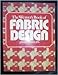 The Weaver's Book of Fabric Design by