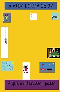 Livro A vida Louca de JV: A quem interessar possa