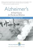 Alzheimer's: A Crash Course for Friends and Relatives (The All-Weather Friend) by Mary Cail, Barry Petersen