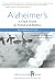 Alzheimer's: A Crash Course for Friends and Relatives (The All-Weather Friend) by Mary Cail, Barry Petersen