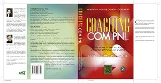 Livro Coaching com PNL O Guia Prático para Alcançar o Melhor em Você e em Outros
