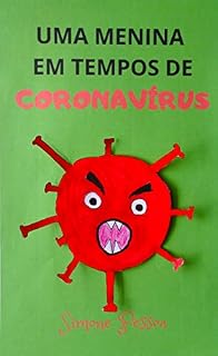 Livro Livro infantil: UMA MENINA EM TEMPOS DE CORONAVÍRUS