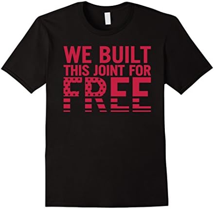 Men's Angela Rye: We Built This Joint For Free T-Shirt XL Black
