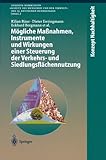 Image de Mögliche Maßnahmen, Instrumente und Wirkungen einer Steuerung der Verkehrs- und Siedlungsflächennutzung (Konzept Nachhaltigkeit) (German Edition)