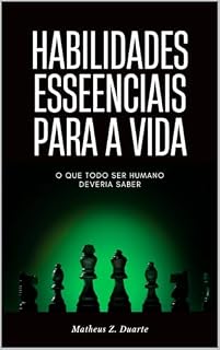 Livro Habilidades Essenciais para a Vida: O que Todo Ser Humano Deveria Saber