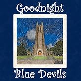 Goodnight Blue Devils: Duke University Bedtime Story