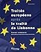 TRAITES EUROPEENS APRES LE TRAITE DE LISBONNE (2ED): TEXTES COMPARES (SANS COLL - DOCUMENTATION FRANÇAISE) by 
