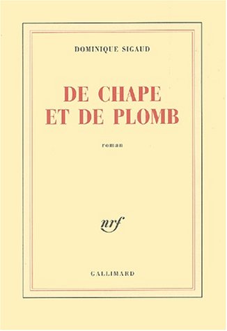 De chape et de plomb