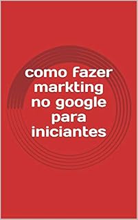 Livro como fazer markting no google para iniciantes