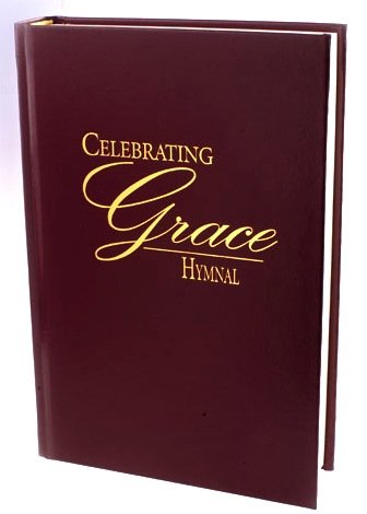 Celebrating Grace Hymnal - Burgundy Pew Edition