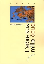 L' arbre aux mille écus