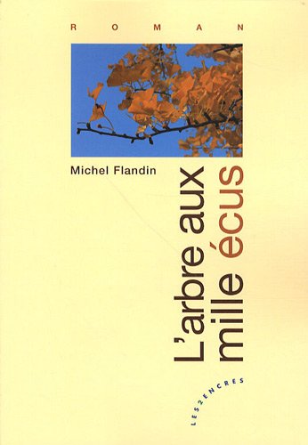 L' arbre aux mille écus