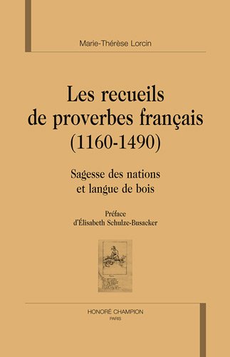 Les  recueils de proverbes français, 1160-1490