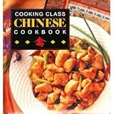 Cooking Class Chinese Cookbook by 
