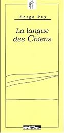 La  langue des chiens