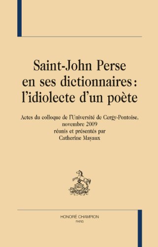 Saint-John Perse en ses dictionnaires
