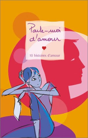 Parle-moi d'amour