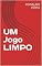 Livro UM Jogo LIMPO