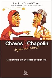 Livro Chaves e Chapolin - sigam-me os bons