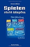 Image de Spielen Statt Kampfen (German Edition)