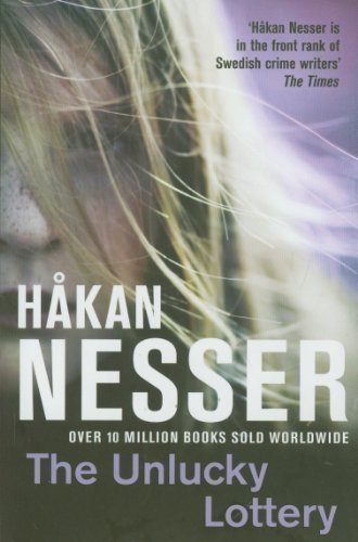 The Unlucky Lottery (Inspector Van Veeteren 6) by Nesser, Hakan (2012)