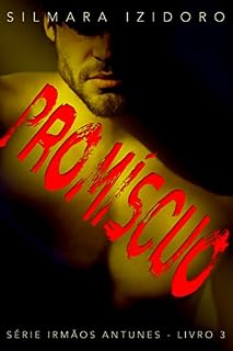 Livro PROMÍSCUO (IRMÃOS ANTUNES Livro 3)