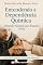 Livro Entendendo a Dependência Química: Quando Alguém que Amamos Sofre