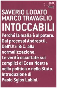 Saverio Lodato, Marco Travaglio - Intoccabili, Perché la mafia è al potere (2005)