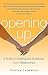 Opening Up: A Guide To Creating and Sustaining Open Relationships