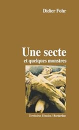 Une  secte et quelques monstres
