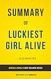 Summary of Luckiest Girl Alive: by Jessica Knoll | Includes Analysis