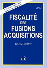 La  fiscalité des fusions-acquisitions