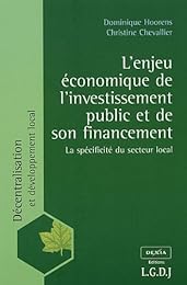 L' enjeu économique de l'investissement public et de son financement