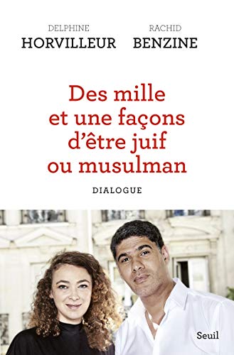 [EBOOK] Des mille et une facons d'être juif ou musulman : Dialogue [T.X.T]