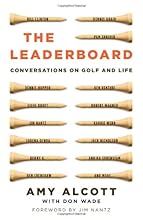 The Leaderboard: Conversations on Golf and Life