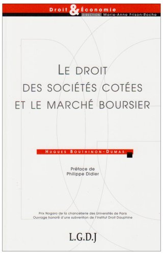 Le  droit des sociétés cotées et le marché boursier