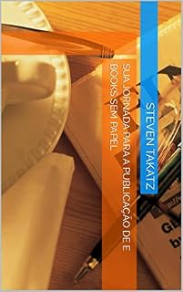 Livro Sua Jornada Para A Publicação De E Books Sem Papel