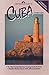Cruising Guide to Cuba by 