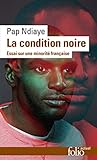Condition Noire (Folio Actuel) (English and French Edition) by 