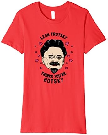 Womens Funny Valentines T-Shirt Leon Trotsky Thinks You're Hotsky Small Red