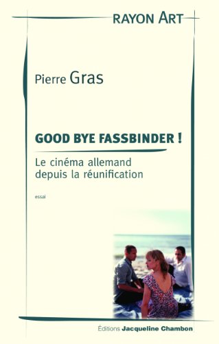 Good bye Fassbinder !