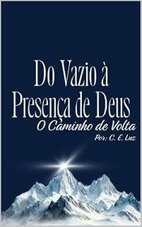 Livro Do Vazio á Presença de Deus: O Caminho de Volta